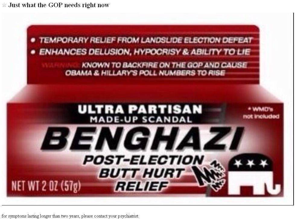 BENGHAZI - POST-ELECTION BUTT HURT RELIEF